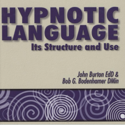Hypnotic Language: Its Structure and Use